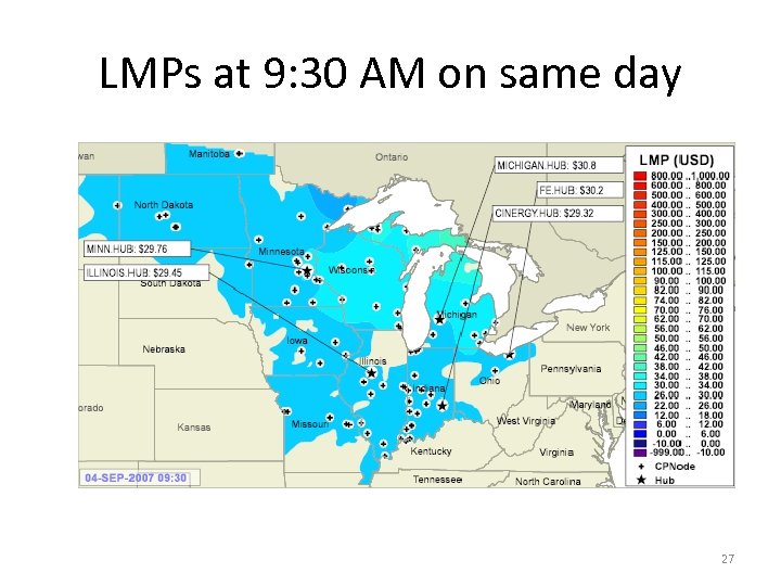 LMPs at 9: 30 AM on same day 27 