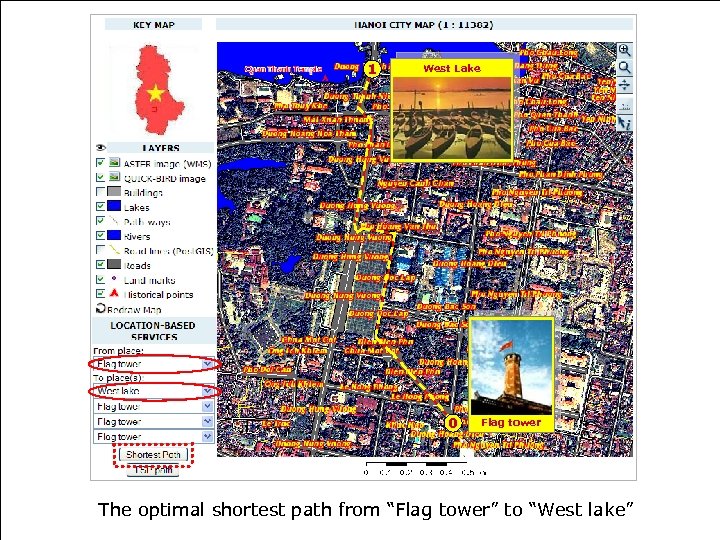 1 West Lake 0 Flag tower The optimal shortest path from “Flag tower” to