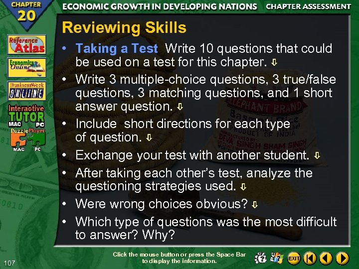 Reviewing Skills • Taking a Test Write 10 questions that could be used on