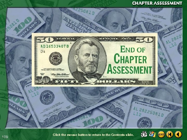 109 Click the mouse button to return to the Contents slide. 