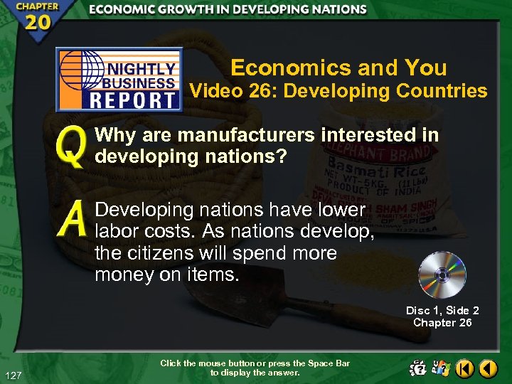 Economics and You Video 26: Developing Countries Why are manufacturers interested in developing nations?