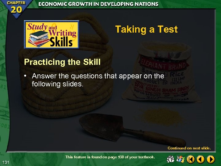 Taking a Test Practicing the Skill • Answer the questions that appear on the
