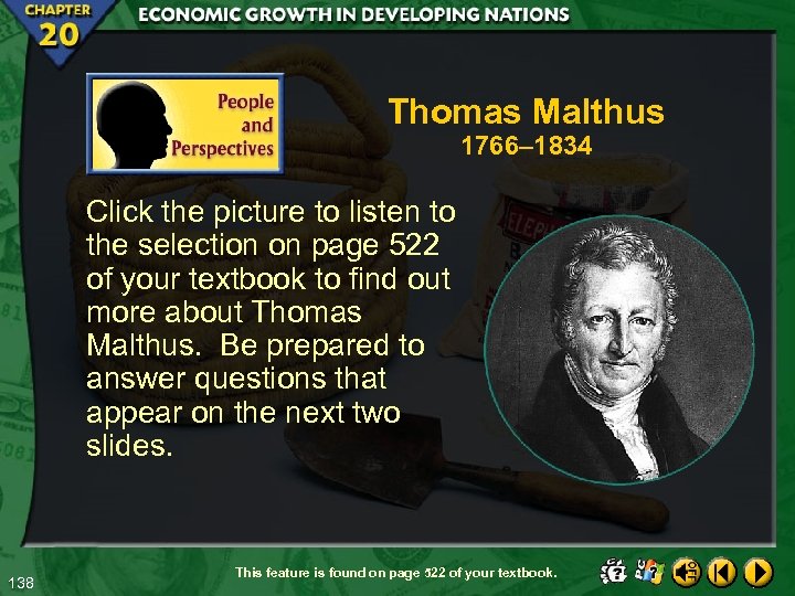 Thomas Malthus 1766– 1834 Click the picture to listen to the selection on page