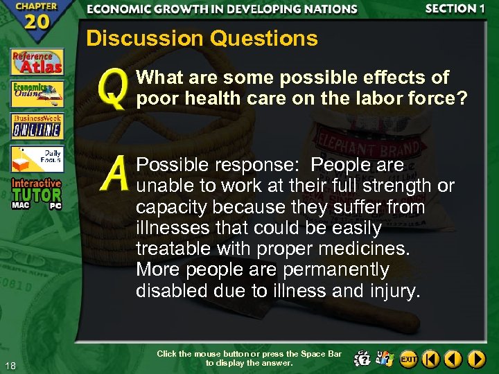 Discussion Questions What are some possible effects of poor health care on the labor