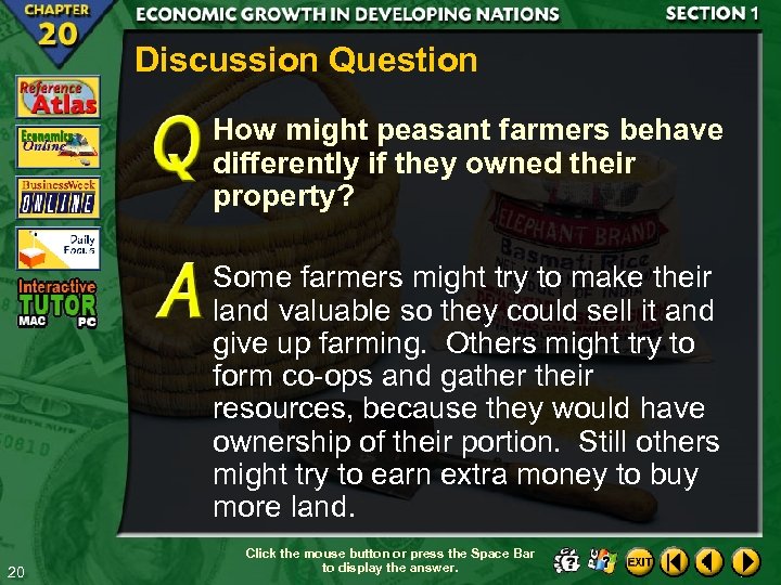 Discussion Question How might peasant farmers behave differently if they owned their property? Some