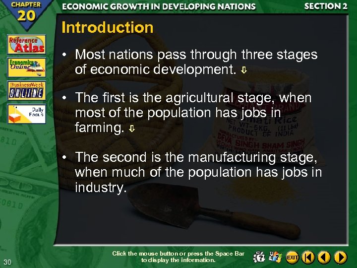 Introduction • Most nations pass through three stages of economic development. • The first