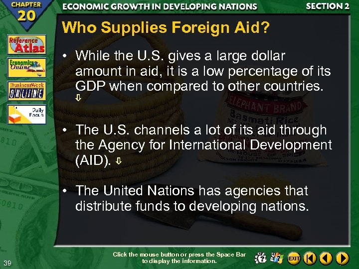 Who Supplies Foreign Aid? • While the U. S. gives a large dollar amount