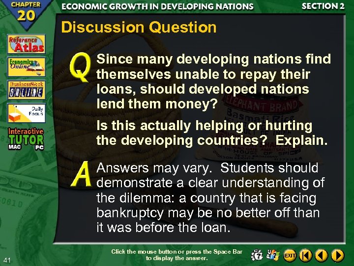 Discussion Question Since many developing nations find themselves unable to repay their loans, should