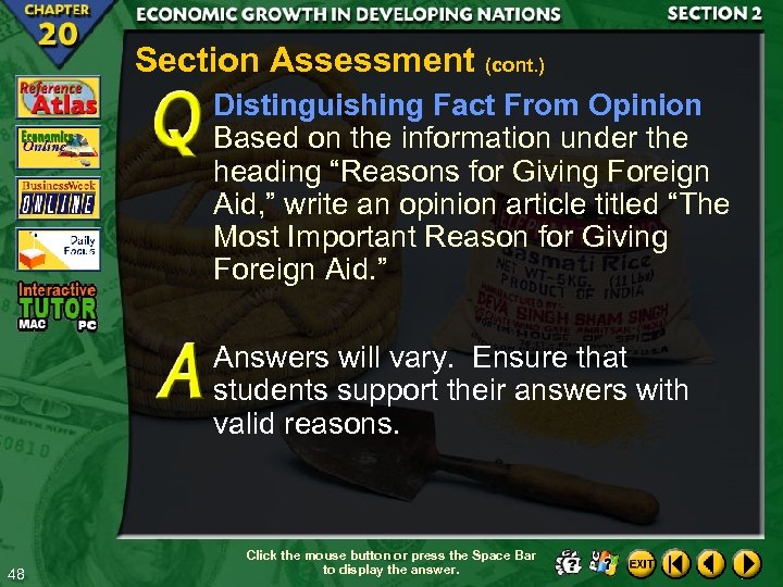 Section Assessment (cont. ) Distinguishing Fact From Opinion Based on the information under the