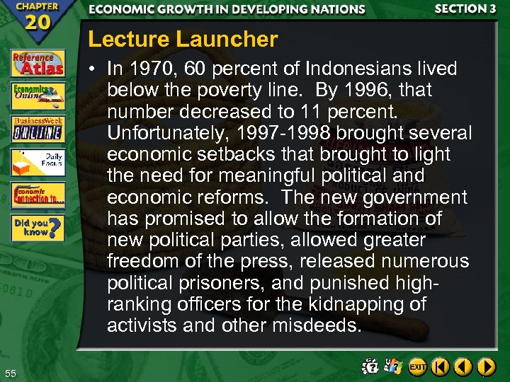 Lecture Launcher • In 1970, 60 percent of Indonesians lived below the poverty line.