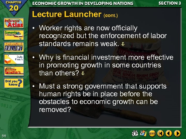 Lecture Launcher (cont. ) • Worker rights are now officially recognized but the enforcement