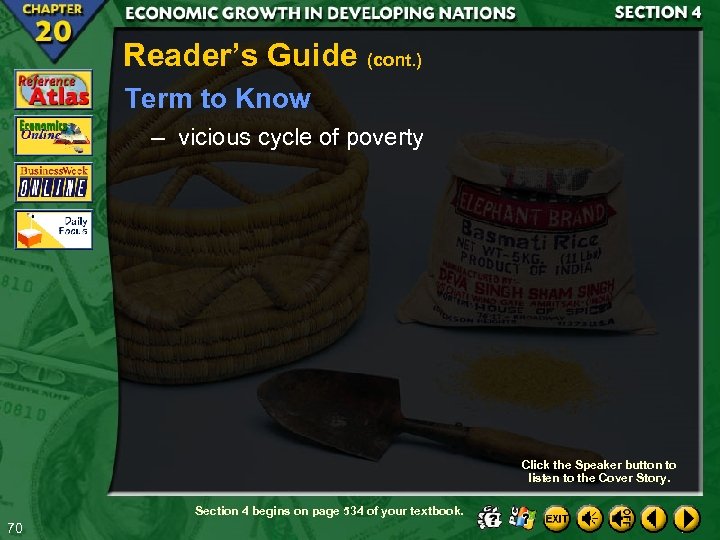Reader’s Guide (cont. ) Term to Know – vicious cycle of poverty Click the