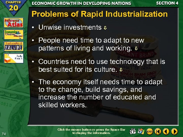 Problems of Rapid Industrialization • Unwise investments • People need time to adapt to