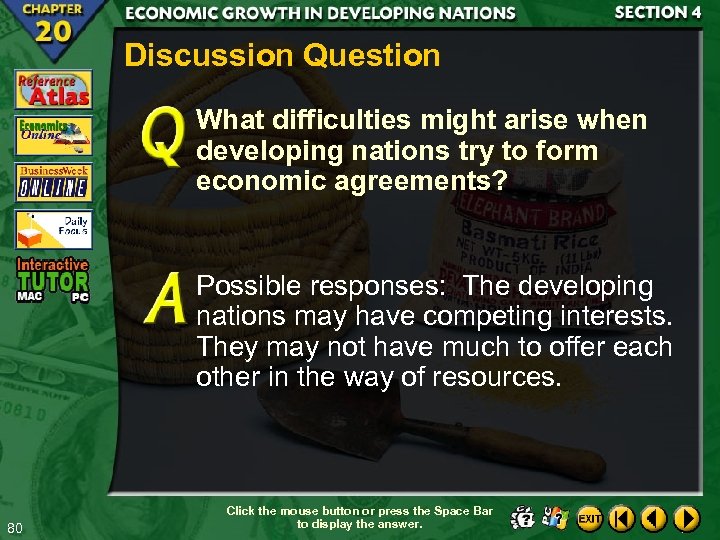 Discussion Question What difficulties might arise when developing nations try to form economic agreements?