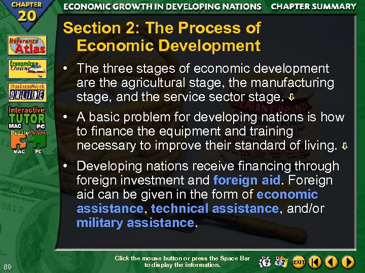 Section 2: The Process of Economic Development • The three stages of economic development