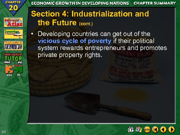 Section 4: Industrialization and the Future (cont. ) • Developing countries can get out