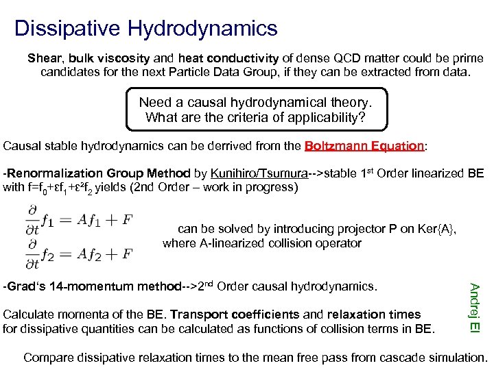 Dissipative Hydrodynamics Shear, bulk viscosity and heat conductivity of dense QCD matter could be