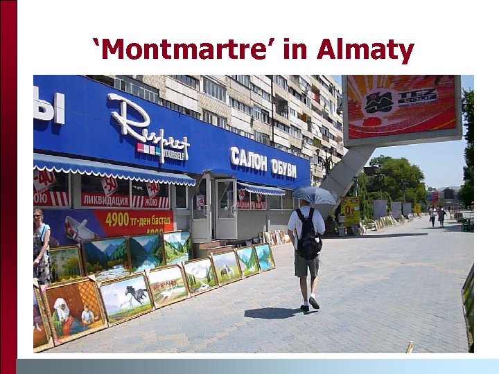 ‘Montmartre’ in Almaty 