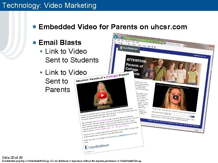 Technology: Video Marketing Embedded Video for Parents on uhcsr. com Email Blasts § Link