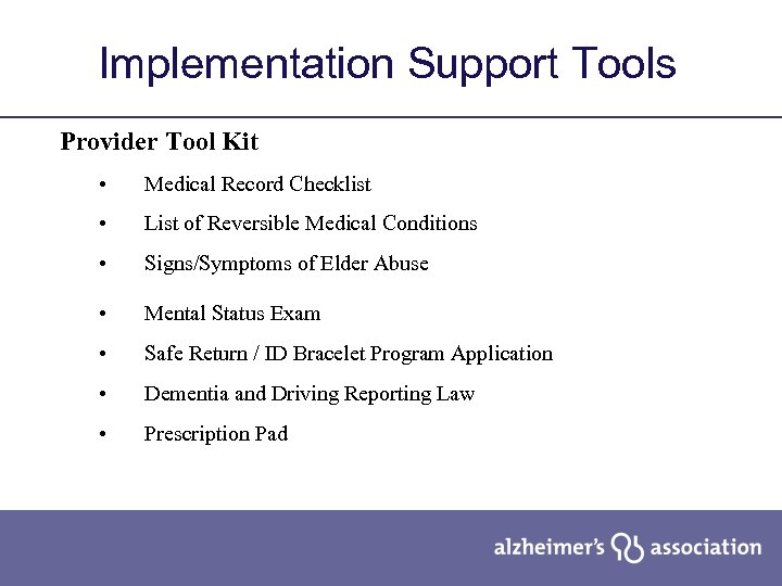 Implementation Support Tools Provider Tool Kit • Medical Record Checklist • List of Reversible