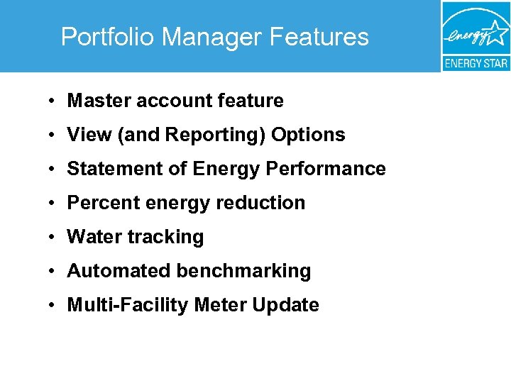 Portfolio Manager Features • Master account feature • View (and Reporting) Options • Statement