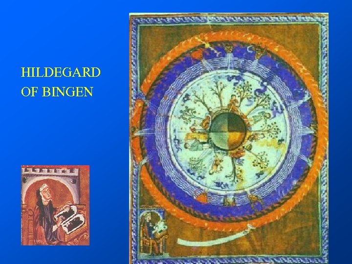 HILDEGARD OF BINGEN 