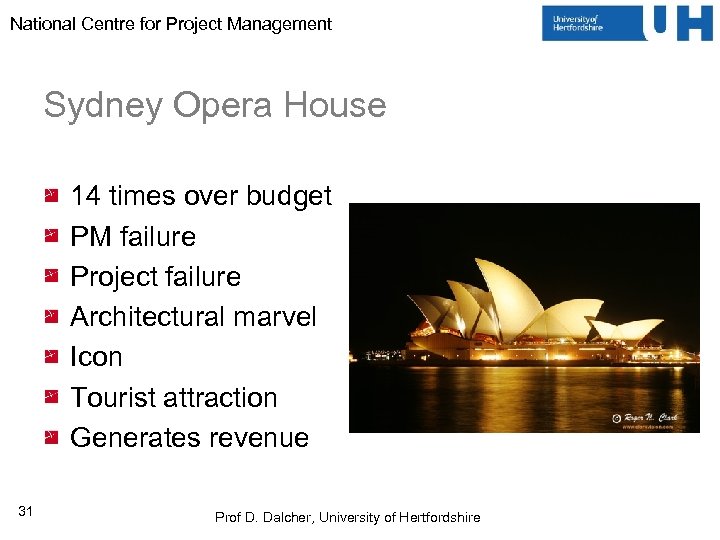 National Centre for Project Management Sydney Opera House 14 times over budget PM failure