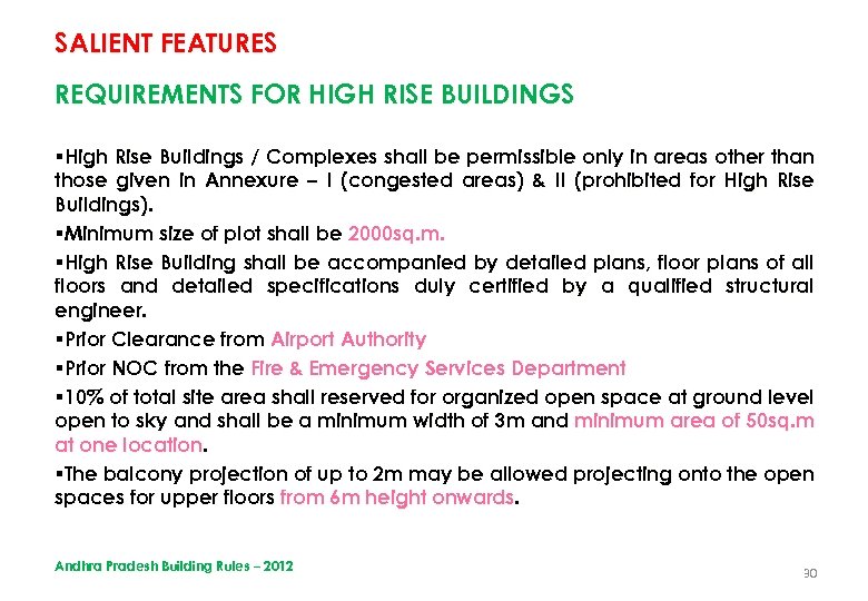 SALIENT FEATURES REQUIREMENTS FOR HIGH RISE BUILDINGS §High Rise Buildings / Complexes shall be