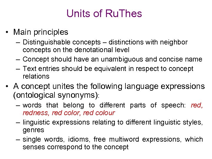 Units of Ru. Thes • Main principles – Distinguishable concepts – distinctions with neighbor
