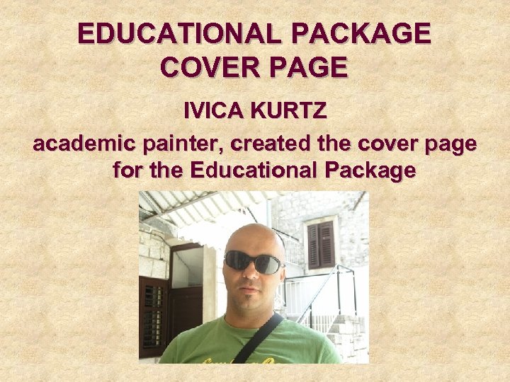 EDUCATIONAL PACKAGE COVER PAGE IVICA KURTZ academic painter, created the cover page for the