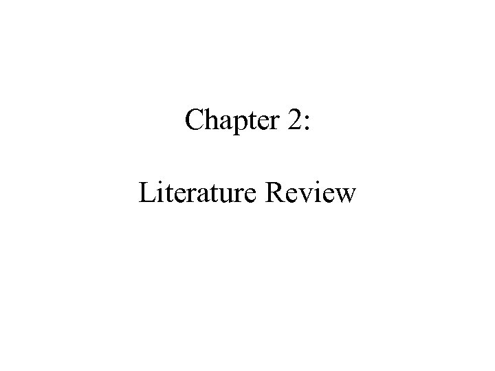 Chapter 2: Literature Review 