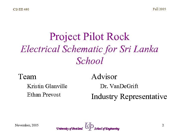 Fall 2005 CS-EE 480 Project Pilot Rock Electrical Schematic for Sri Lanka School Team