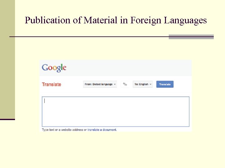 Publication of Material in Foreign Languages 
