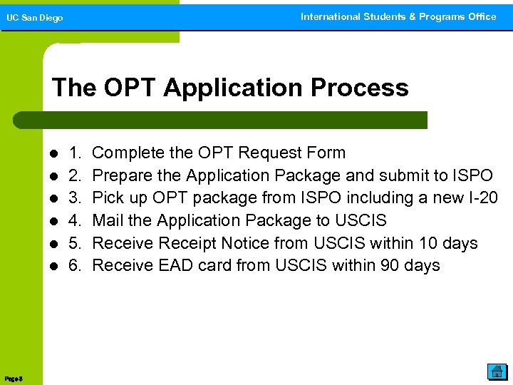 UC San Diego International Students & Programs Office The OPT Application Process l l