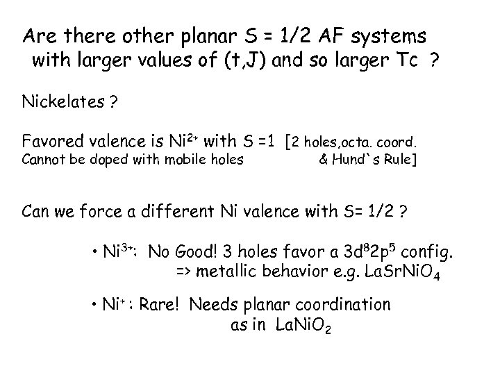 Are there other planar S = 1/2 AF systems with larger values of (t,