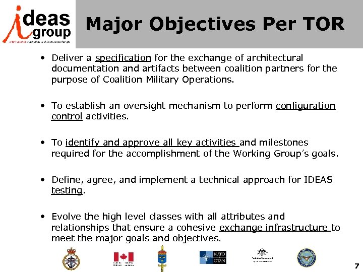 Major Objectives Per TOR • Deliver a specification for the exchange of architectural documentation