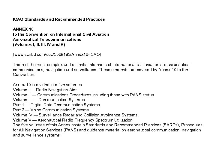 ICAO Standards and Recommended Practices ANNEX 10 to the Convention on International Civil Aviation