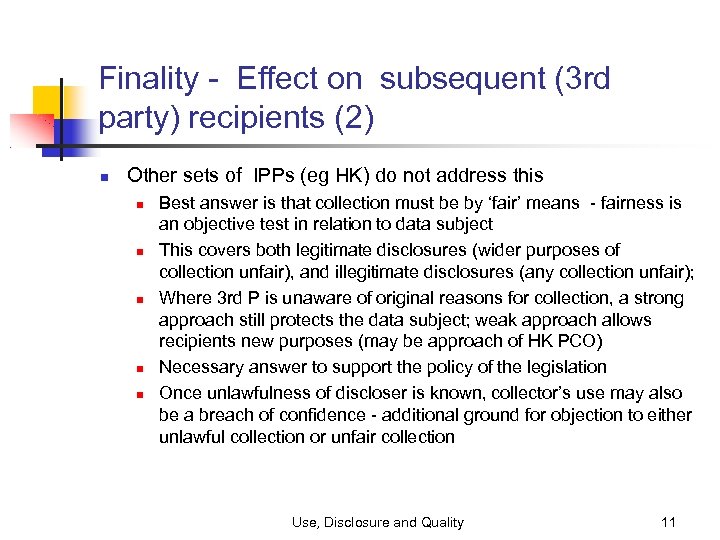 Finality - Effect on subsequent (3 rd party) recipients (2) Other sets of IPPs