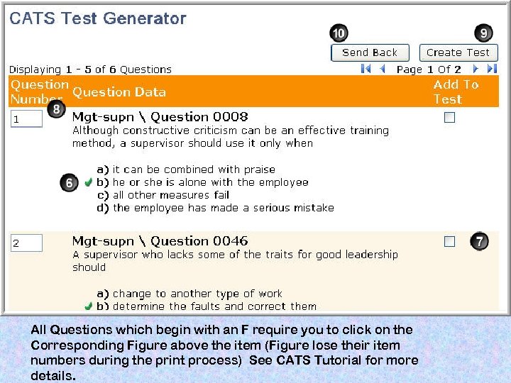 All Questions which begin with an F require you to click on the Corresponding