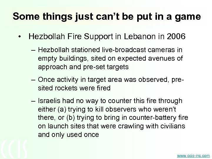 Some things just can’t be put in a game • Hezbollah Fire Support in