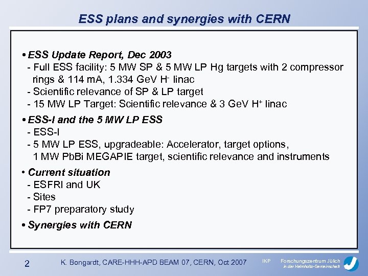 ESS plans and synergies with CERN • ESS Update Report, Dec 2003 - Full