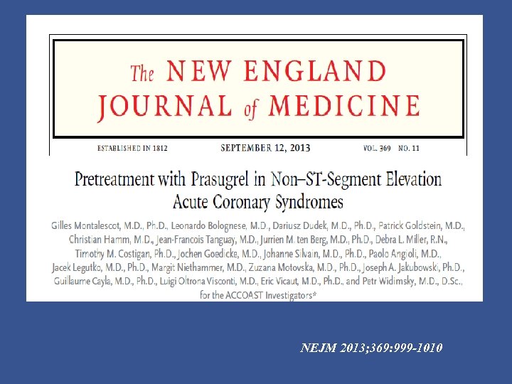 NEJM 2013; 369: 999 -1010 