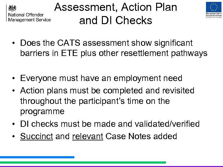 Assessment, Action Plan and DI Checks • Does the CATS assessment show significant barriers