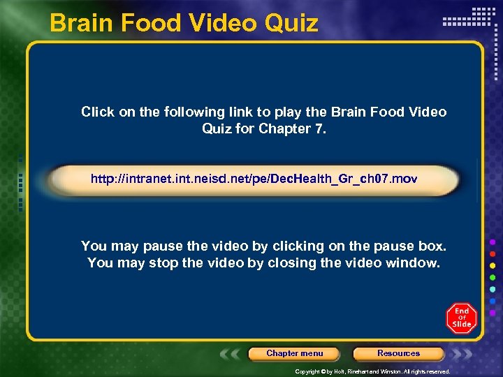 Brain Food Video Quiz Click on the following link to play the Brain Food