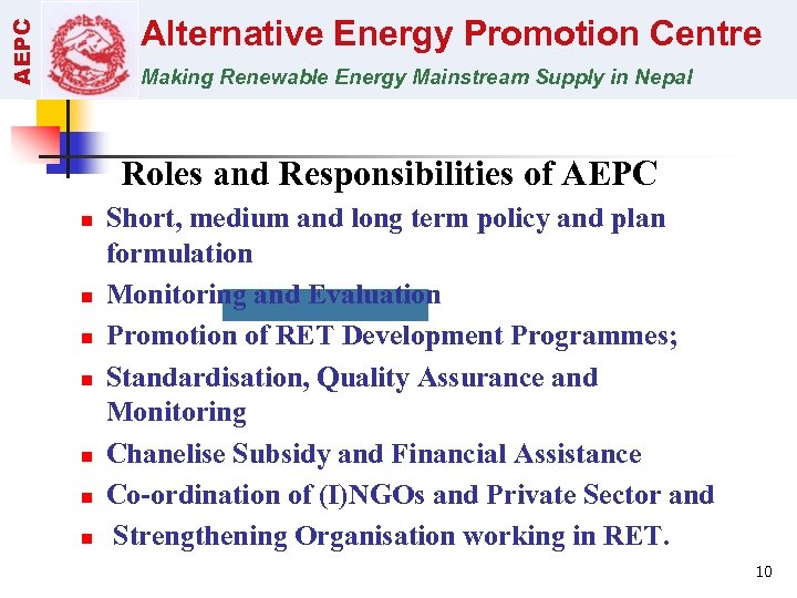 AEPC Alternative Energy Promotion Centre Making Renewable Energy Mainstream Supply in Nepal Roles and