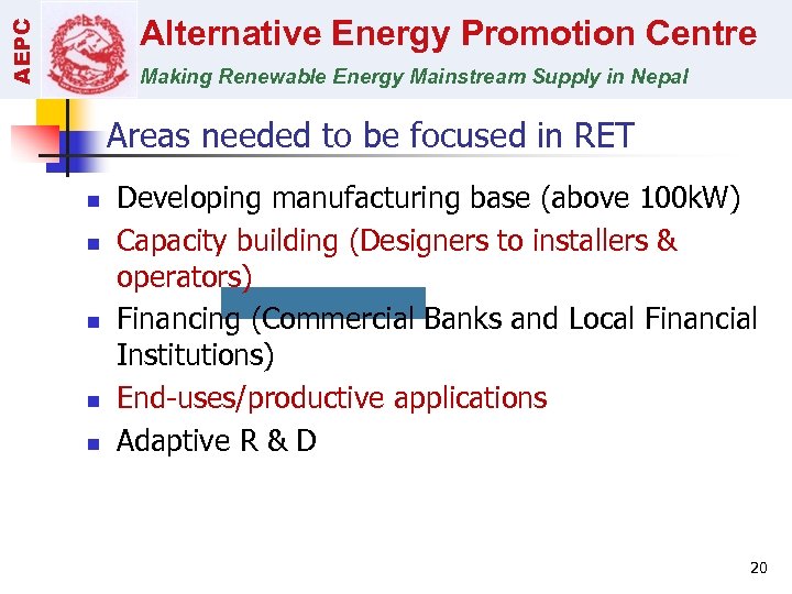 AEPC Alternative Energy Promotion Centre Making Renewable Energy Mainstream Supply in Nepal Areas needed