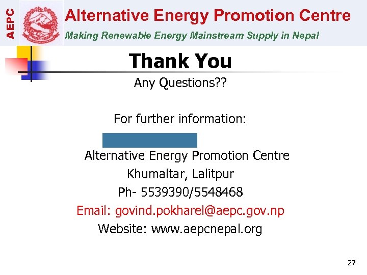 AEPC Alternative Energy Promotion Centre Making Renewable Energy Mainstream Supply in Nepal Thank You