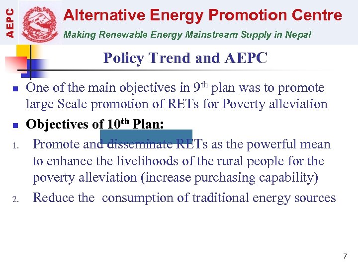 AEPC Alternative Energy Promotion Centre Making Renewable Energy Mainstream Supply in Nepal Policy Trend