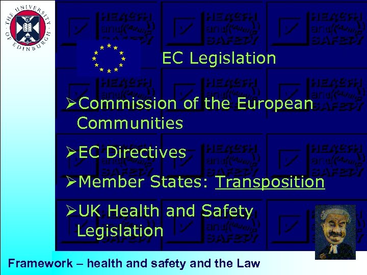 EC Legislation ØCommission of the European Communities ØEC Directives ØMember States: Transposition ØUK Health