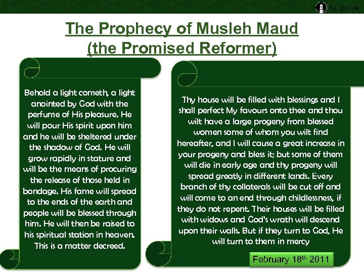 The Prophecy of Musleh Maud (the Promised Reformer) Behold a light cometh, a light